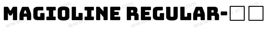 Magioline Regular字体转换